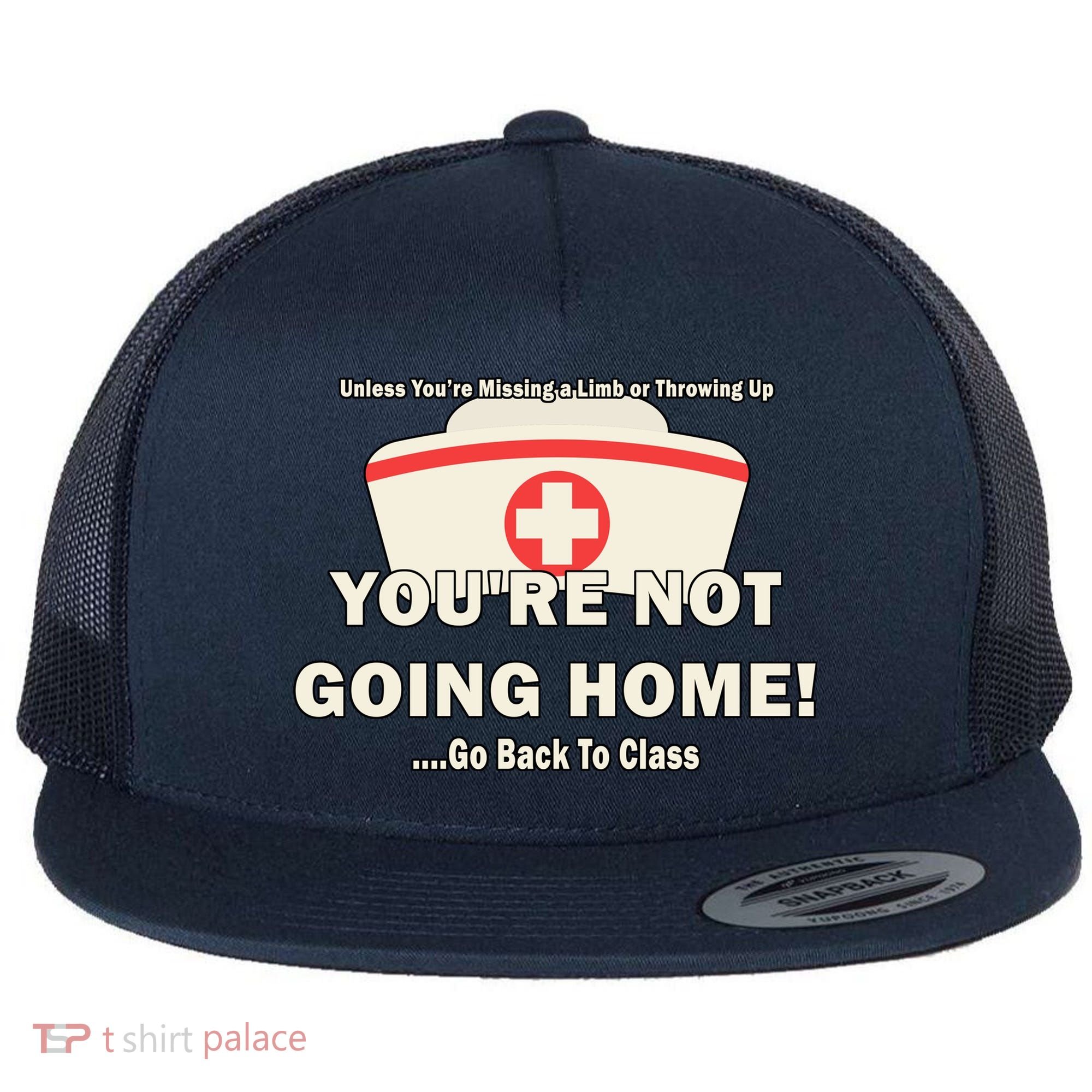 School Nurse Go Back To Class Flat Bill Trucker Hat