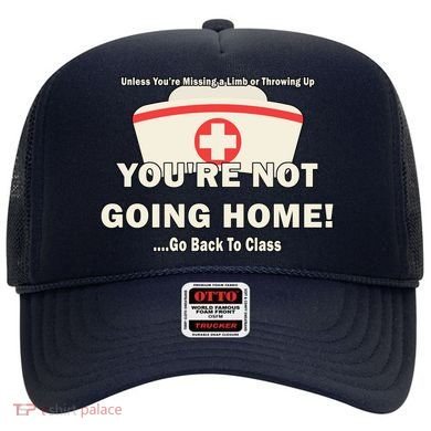 School Nurse Go Back To Class Hat