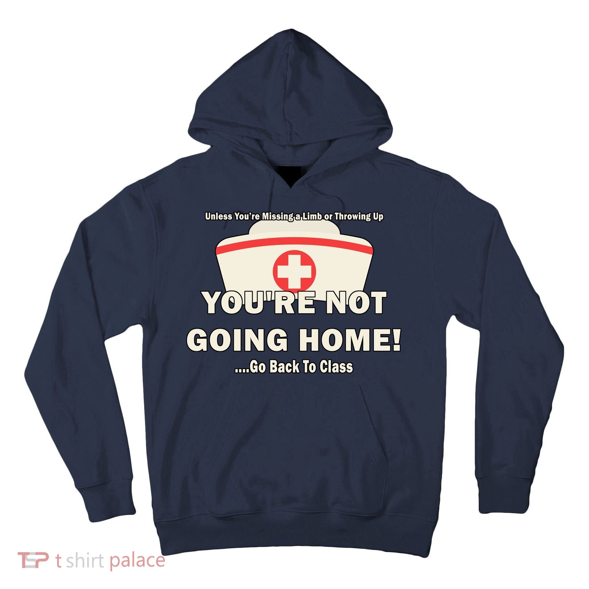 School Nurse Go Back To Class Tall Hoodie