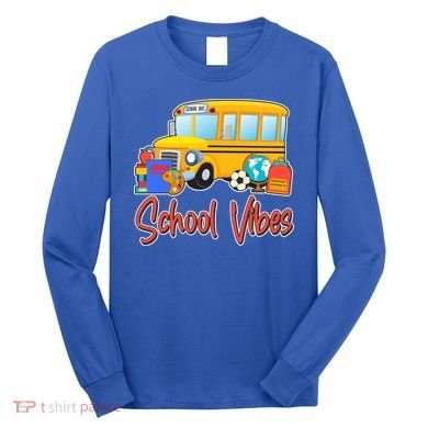 School Vibes Back to School Long Sleeve Shirt