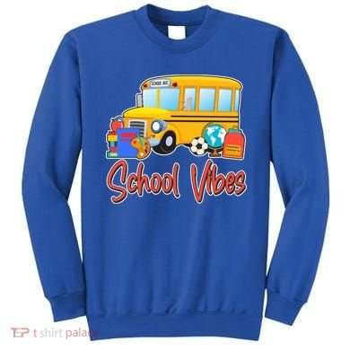 School Vibes Back to School Sweatshirt
