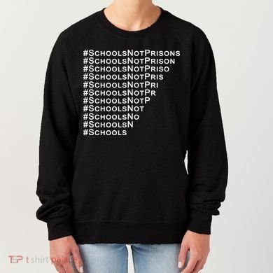 Schools Not Prisons Women's Sweatshirt