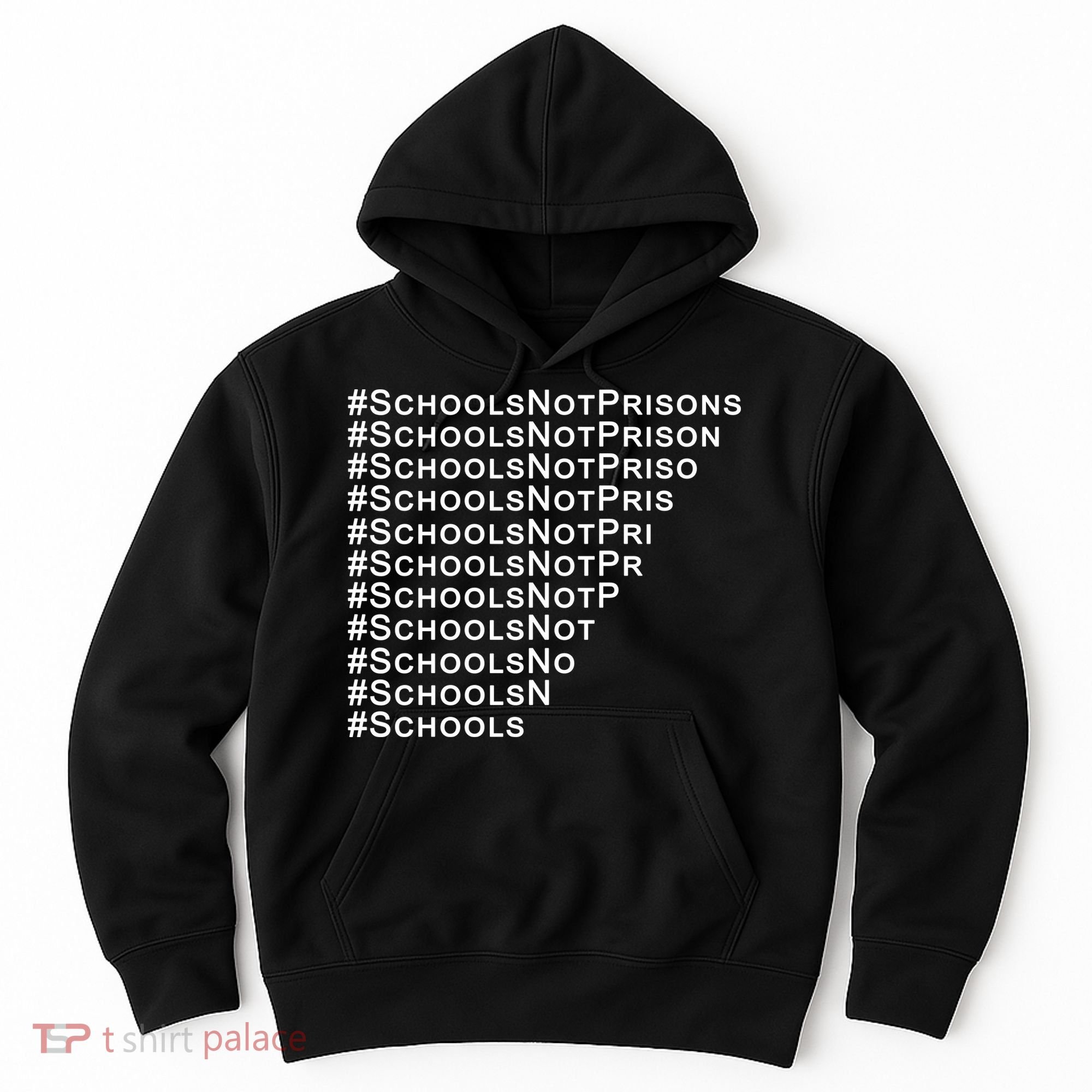 Schools Not Prisons Hoodie