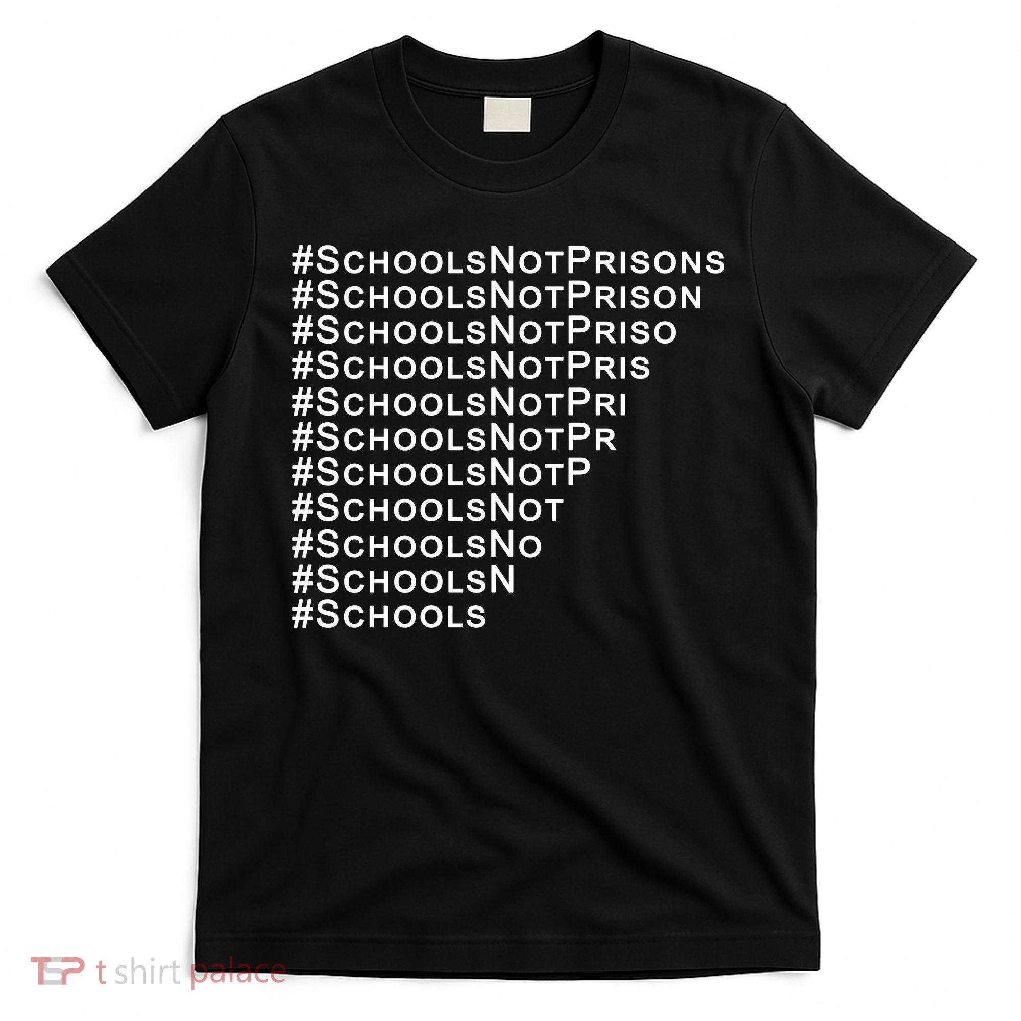 Schools Not Prisons T-Shirt