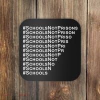 Schools Not Prisons Coaster thumb 0