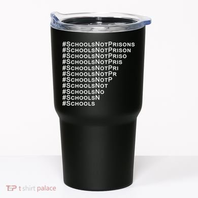 Schools Not Prisons Tumbler