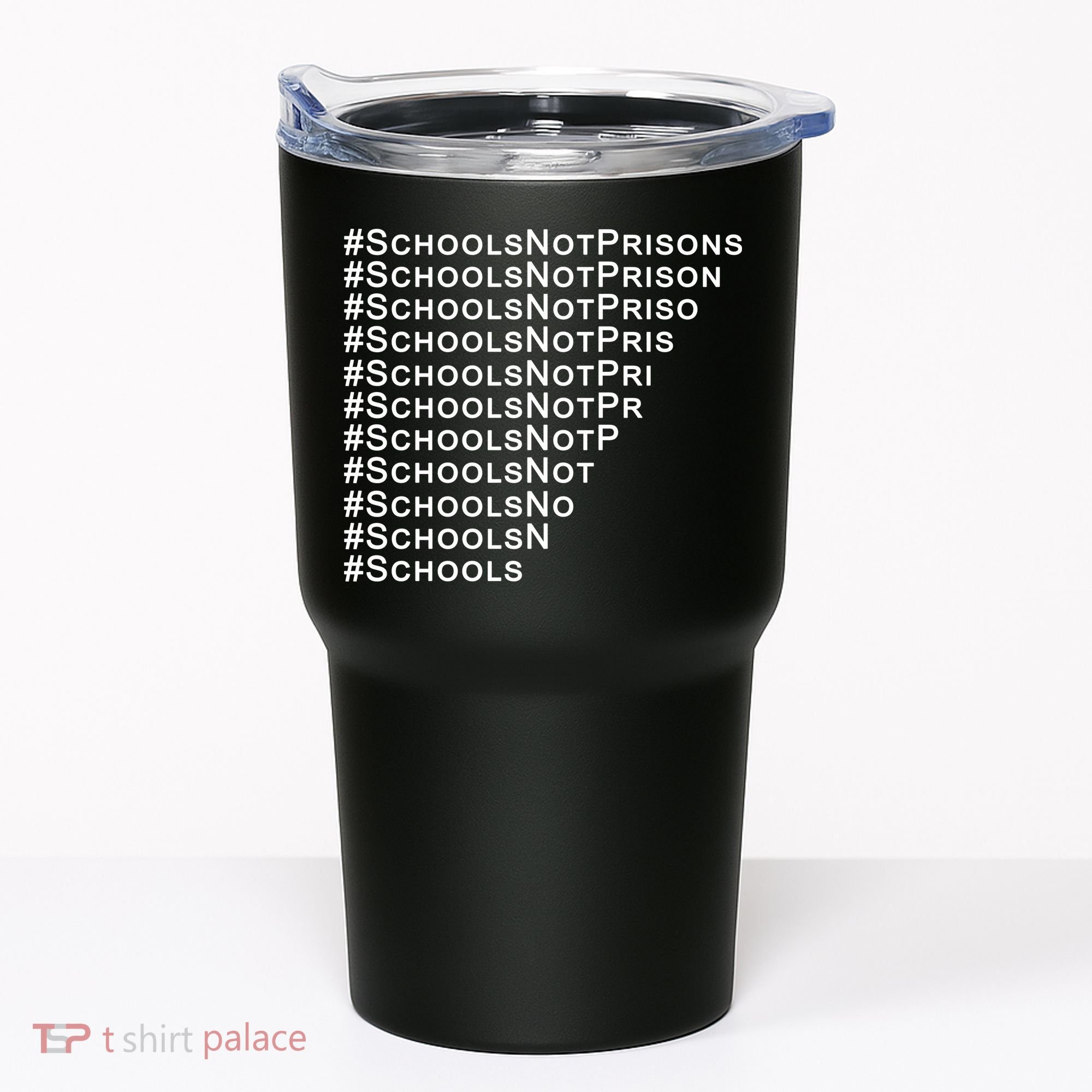 Schools Not Prisons Tumbler