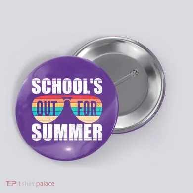 School's Out For Summer Shades Button