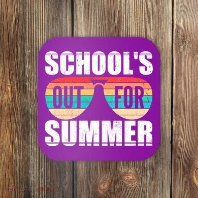 School's Out For Summer Shades Coaster