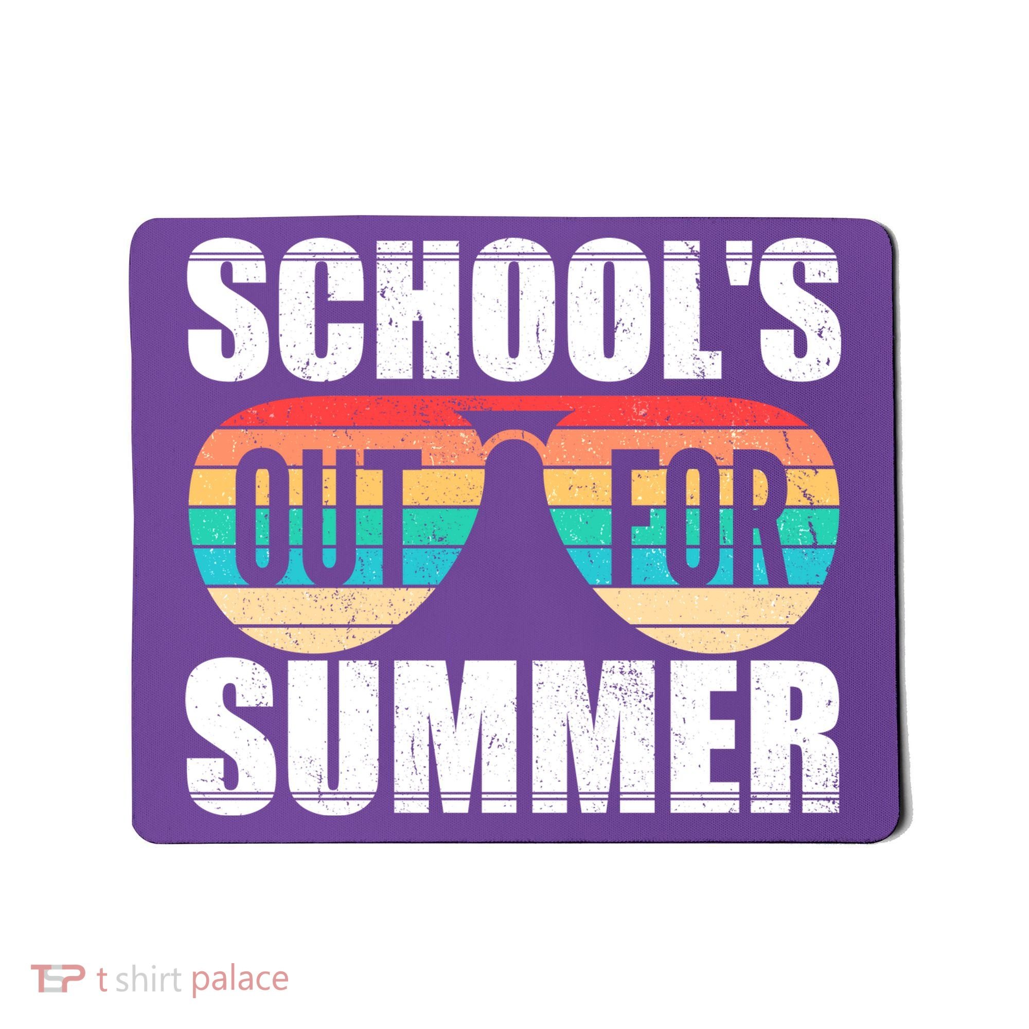 School's Out For Summer Shades Mousepad