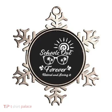 Schools Out Forever Retired & Loving It Ornament