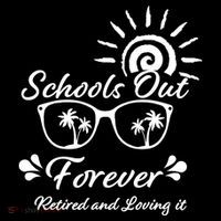 Schools Out Forever Retired & Loving It Women's Tank Top thumb 5