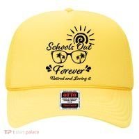 Schools Out Forever Retired & Loving It Hat thumb 0