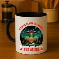 Santa Claus Is Coming To Town And So Are The Aliens Gift Coffee Mug thumb 4