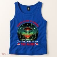 Santa Claus Is Coming To Town And So Are The Aliens Gift Tank Top thumb 2