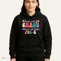 Some Call It Chaos We Call It Pre K Hoodie thumb 5