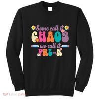 Some Call It Chaos We Call It Pre K Sweatshirt thumb 0