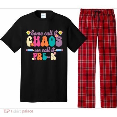 Some Call It Chaos We Call It Pre K Pajama Set
