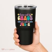 Some Call It Chaos We Call It Pre K Tumbler thumb 2