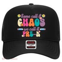 Some Call It Chaos We Call It Pre K Hat thumb 0