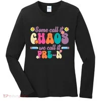 Some Call It Chaos We Call It Pre K Women's Long Sleeve Shirt thumb 0