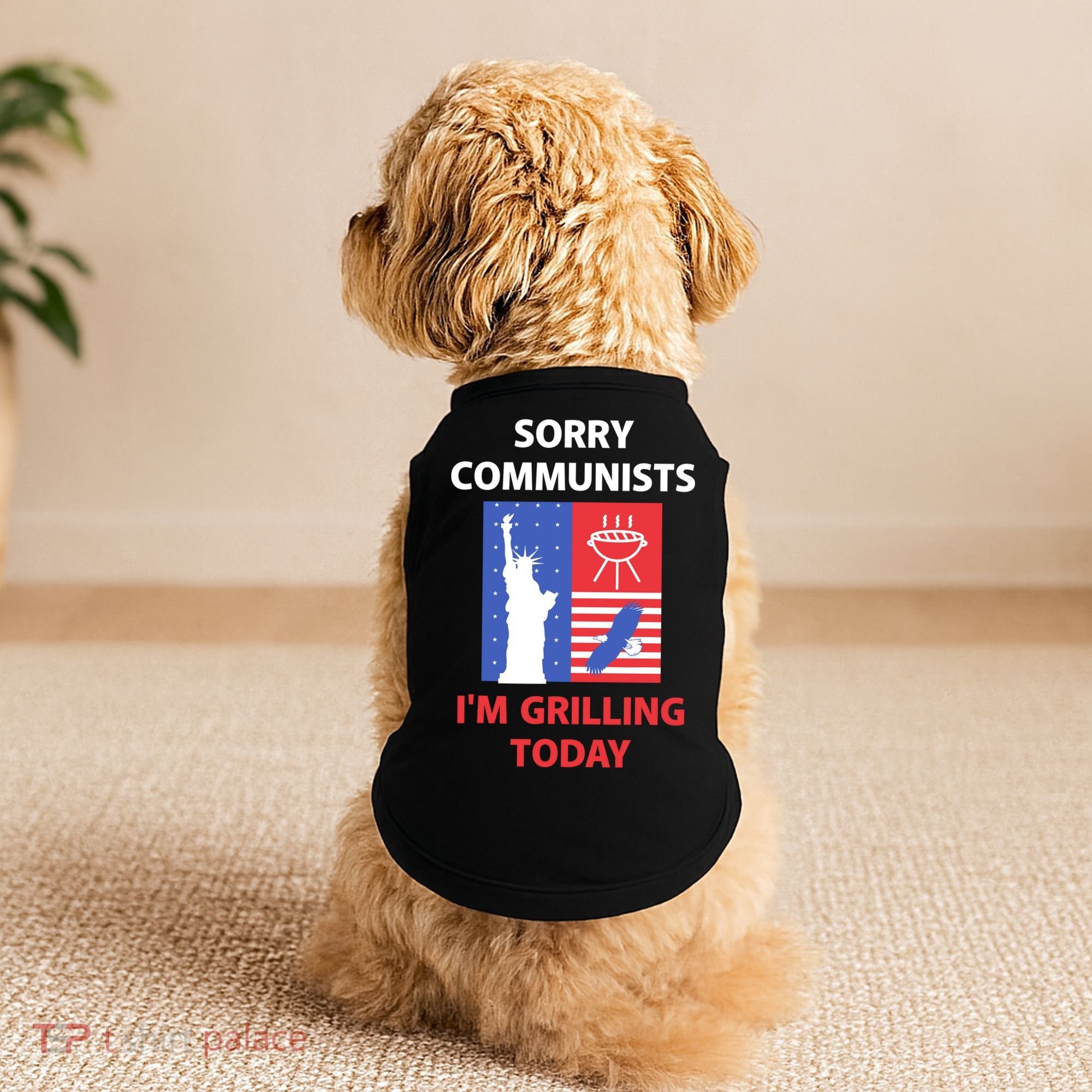 Sorry Communists IM Grilling Today Doggie Tank
