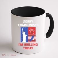 Sorry Communists IM Grilling Today Coffee Mug thumb 1