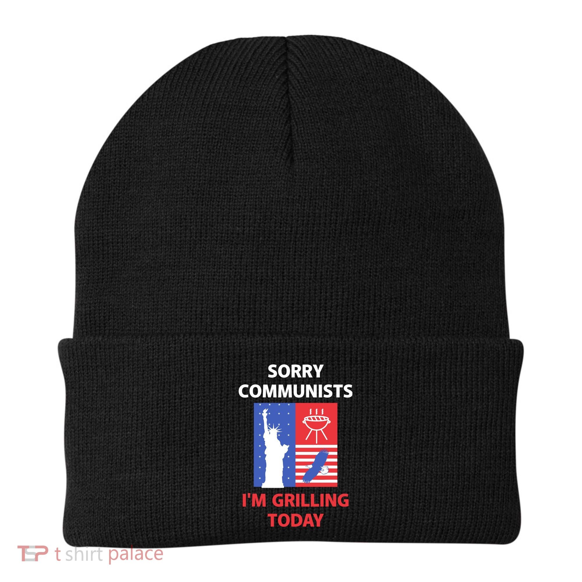 Sorry Communists IM Grilling Today Beanie
