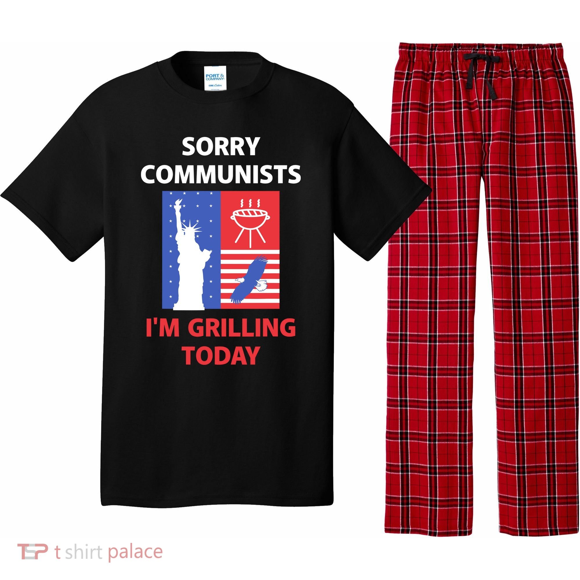 Sorry Communists IM Grilling Today Pajama Set