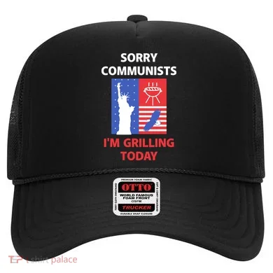 Sorry Communists IM Grilling Today Hat