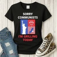 Sorry Communists IM Grilling Today Women's T-Shirt thumb 3