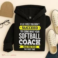 Softball Coach If At First You Dont Succeed Funny Hoodie thumb 4