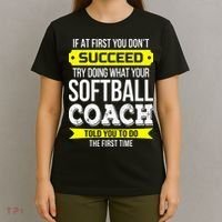 Softball Coach If At First You Dont Succeed Funny T-Shirt thumb 4