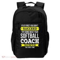 Softball Coach If At First You Dont Succeed Funny Backpack thumb 0