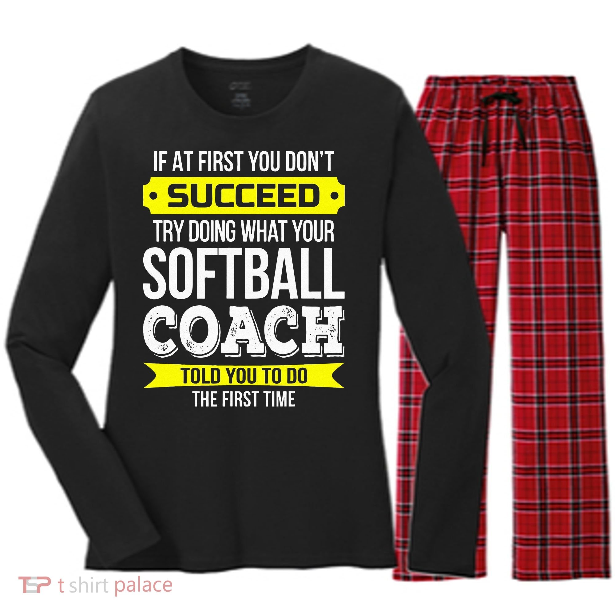 Softball Coach If At First You Dont Succeed Funny Women's Long Sleeve Flannel Pajama Set 