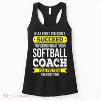 Softball Coach If At First You Dont Succeed Funny Women's Tank Top thumb 0
