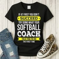Softball Coach If At First You Dont Succeed Funny Women's T-Shirt thumb 3