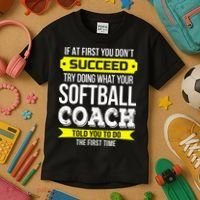 Softball Coach If At First You Dont Succeed Funny Kids T-Shirt thumb 3