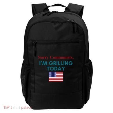 Sorry Communists IM Grilling Today Backpack