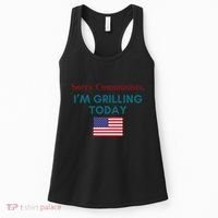 Sorry Communists IM Grilling Today Women's Tank Top thumb 0