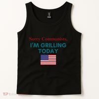 Sorry Communists IM Grilling Today Tank Top thumb 2