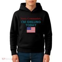 Sorry Communists IM Grilling Today Kids Hoodie thumb 4