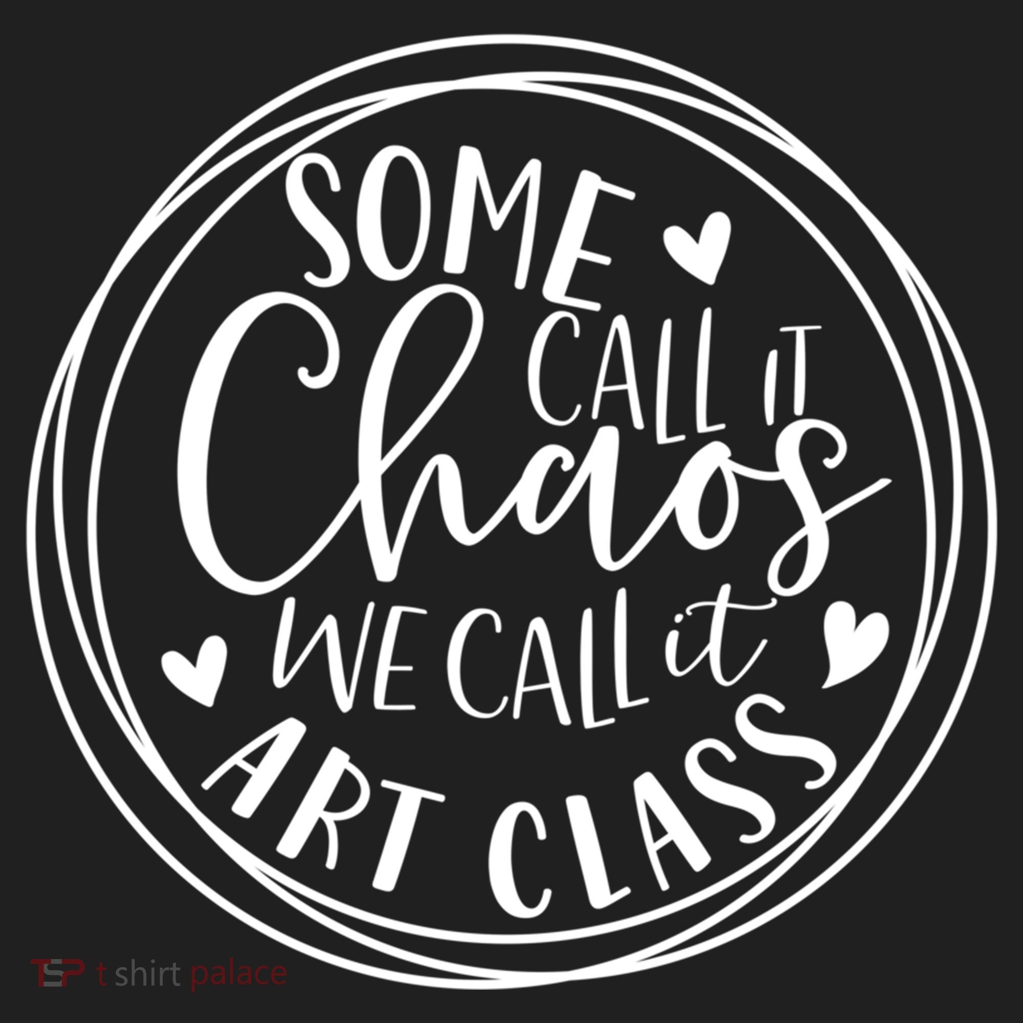 Some Call It Chaos We Call It Art Class Art Teacher Gift Golf Towel