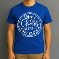 Some Call It Chaos We Call It Art Class Art Teacher Gift T-Shirt thumb 3