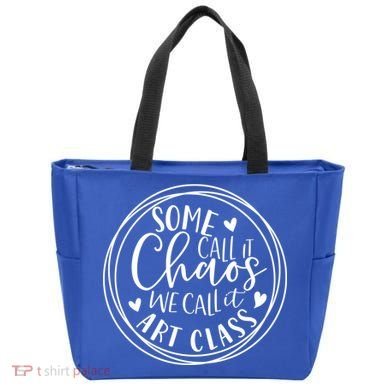 Some Call It Chaos We Call It Art Class Art Teacher Gift Tote Bag