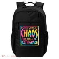 Some Call It Chaos We Call It Sixth Grade 6th Grade teacher Backpack thumb 0