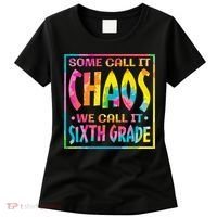 Some Call It Chaos We Call It Sixth Grade 6th Grade teacher Women's T-Shirt thumb 0