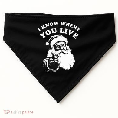 Santa Christmas I Know Where You Live USA-Made Doggie Bandana