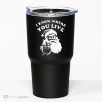 Santa Christmas I Know Where You Live Tumbler thumb 0