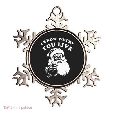 Santa Christmas I Know Where You Live Ornament